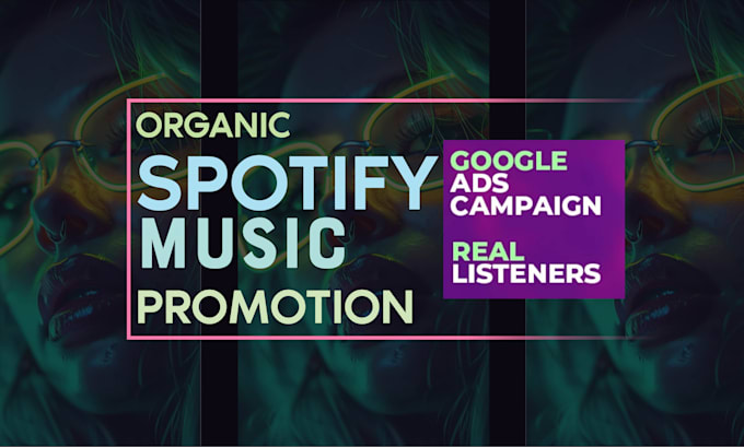 Gig Preview - Do organic spotify promotion with google ads campaign