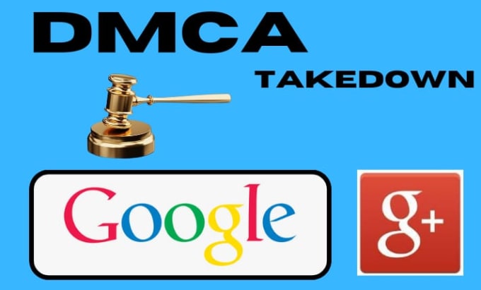 Gig Preview - Send dmca takedown infringements content from google search and image under dmca