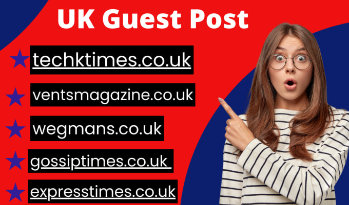 Gig Preview - Publish your UK high da guest post with uk dofollow backlinks