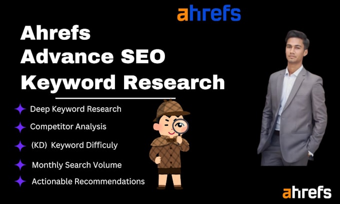 Gig Preview - Do ahrefs advance SEO keywords research and competitor analysis