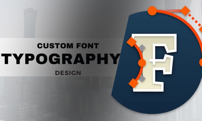 Gig Preview - Create personalized font, typography, font based logo