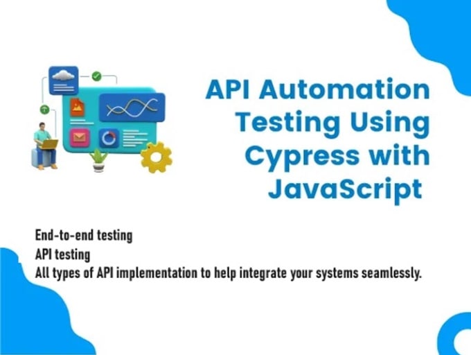 Gig Preview - Do api automation testing using cypress