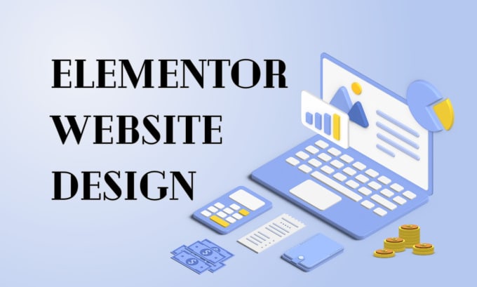 Gig Preview - Design elementor website using wordpress elementor pro landing elementor