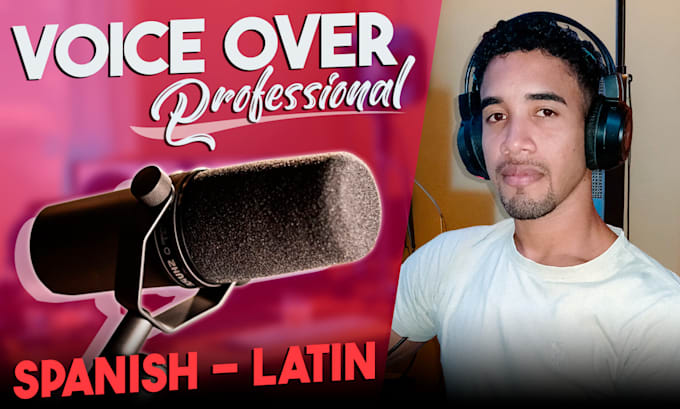 Gig Preview - Record a quality and professional voice over in spanish