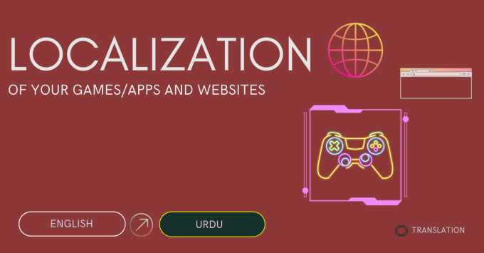 Gig Preview - Localize and translate your apps and websites from english to urdu