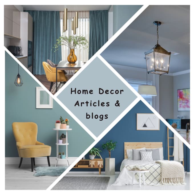 Gig Preview - Write home decor SEO articles and blogs