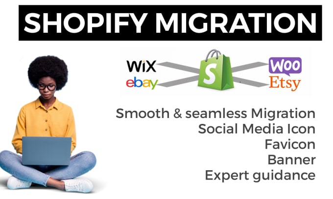 Gig Preview - Migrate from any ecommerce store to shopify, reddit, wix