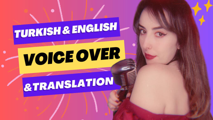 Gig Preview - Do turkish voice over and translation from english