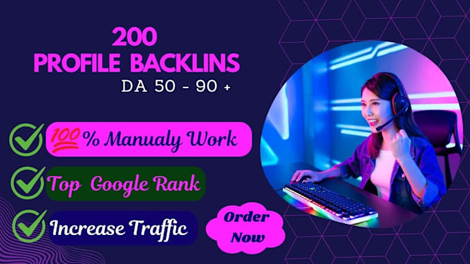 Gig Preview - Manually create 200 high authority profile backlinks