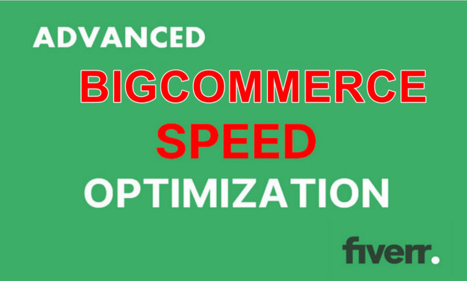 Gig Preview - Do bigcommerce speed optimization for mobile and desktop