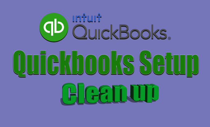 Gig Preview - Do setup, clean up and bookkeeping  in quickbooks online