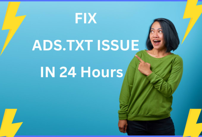 Gig Preview - Fix adsense ads txt problem within 10 hours