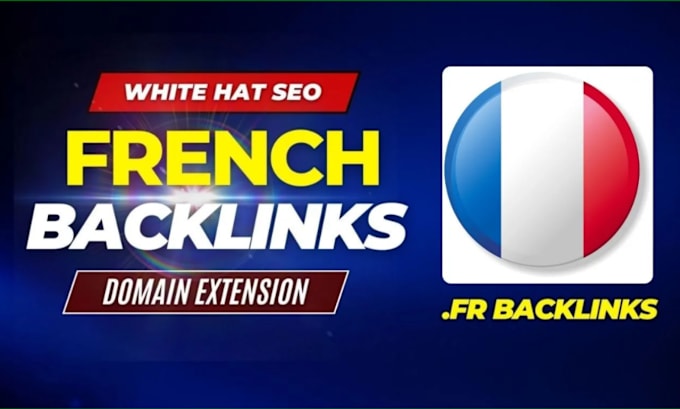 Gig Preview - Provide french link building with high da dofollow french SEO backlinks