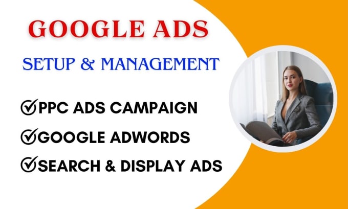 Gig Preview - Construct and operate google ads adwords, ppc search and pmax ads for highg sale