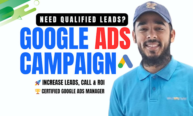 Gig Preview - Be your google ads manager search ads ppc campaign expert