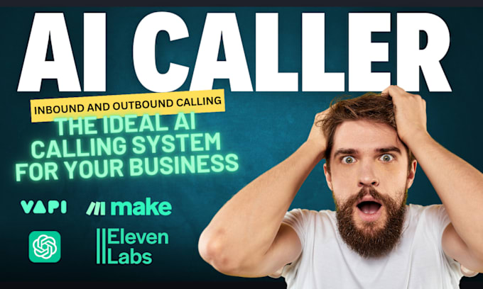 Gig Preview - Create an ai caller for your business using vapi, bland, synthflow