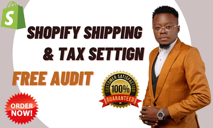 Gig Preview - Setup shopify shipping and tax, taxes and duties fix shopify shipping