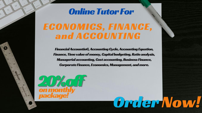 Gig Preview - Be your economics, accounting and finance tutor