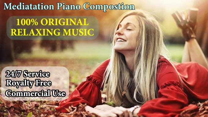 Gig Preview - Compose original meditation relaxing  piano music for your project