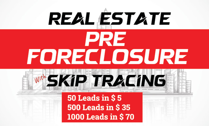 Gig Preview - Provide updated pre foreclosure real estate leads with skip tracing