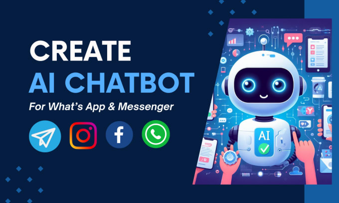 Gig Preview - Create expert ai chatbot for whatsapp and messenger