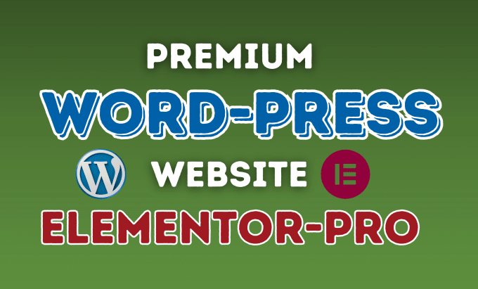 Gig Preview - Create wordpress website design elementor pro