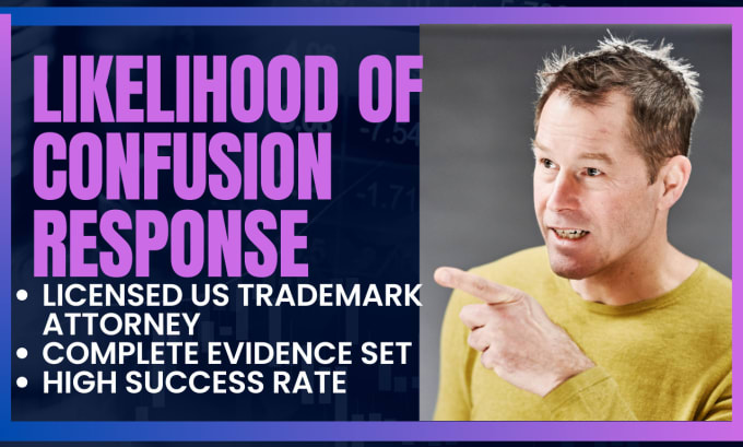 Gig Preview - Respond to a 2d likelihood of confusion refusal uspto trademark office action