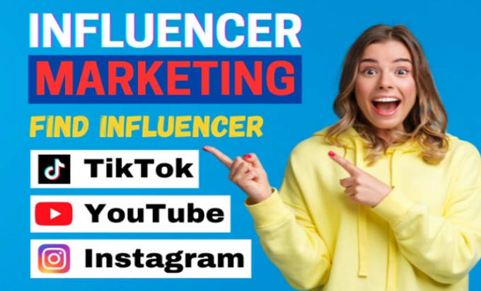 Gig Preview - Find instagram, youtube, tiktok influencers marketing