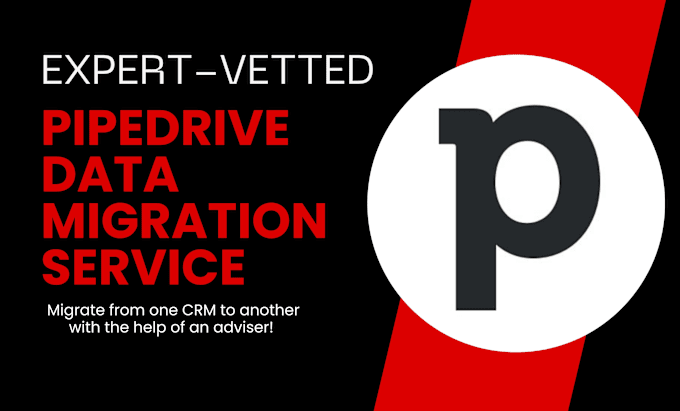 Gig Preview - Migrate your data from any CRM to pipedrive