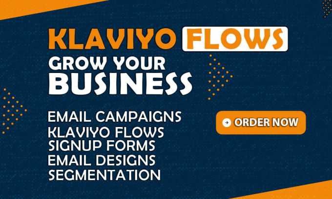 Gig Preview - Advanced klaviyo email flows for ecommerce email marketing