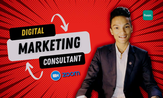 Gig Preview - Be your digital marketing consultant, coach, mentor, teacher, advisor