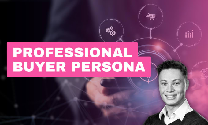 Gig Preview - Create a professional buyer persona