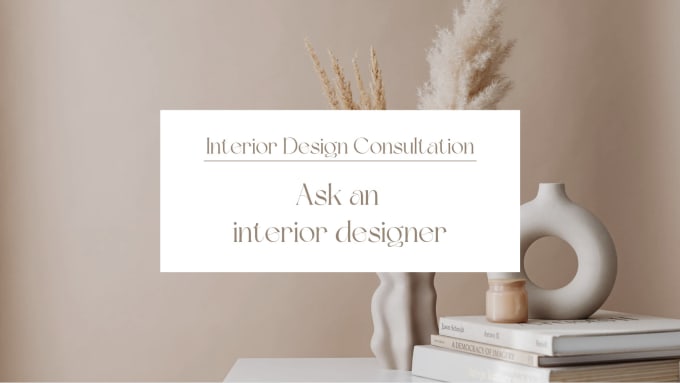 Gig Preview - Answer your interior design questions