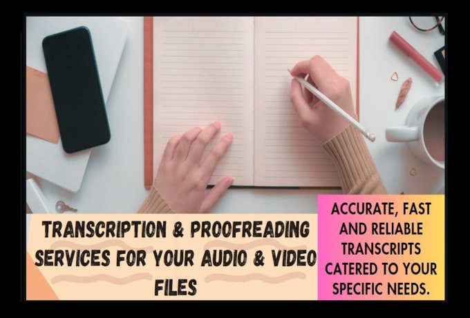 Gig Preview - Provide high quality english transcription, proofreading of audio or video file