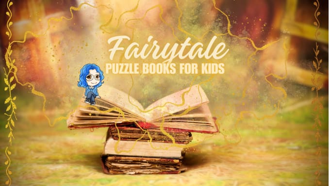 Gig Preview - Plan and write a fairytale inspired puzzle book for children