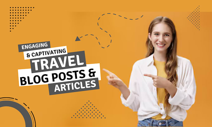 Bestseller - write engaging SEO optimized blog content and travel article