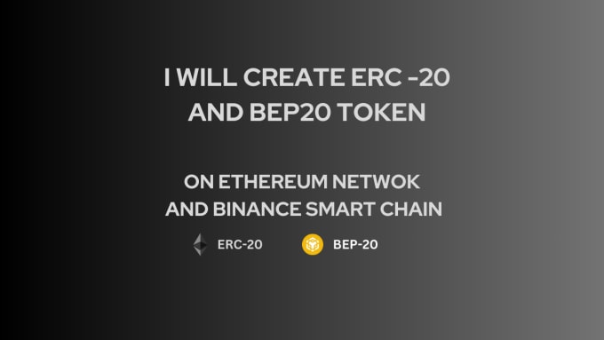 Gig Preview - Create erc20 token or bep20 token