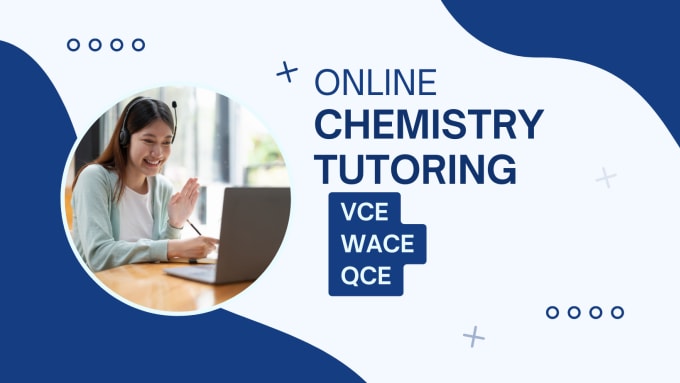 Gig Preview - Be your online chemistry tutor for vce, wace and qce