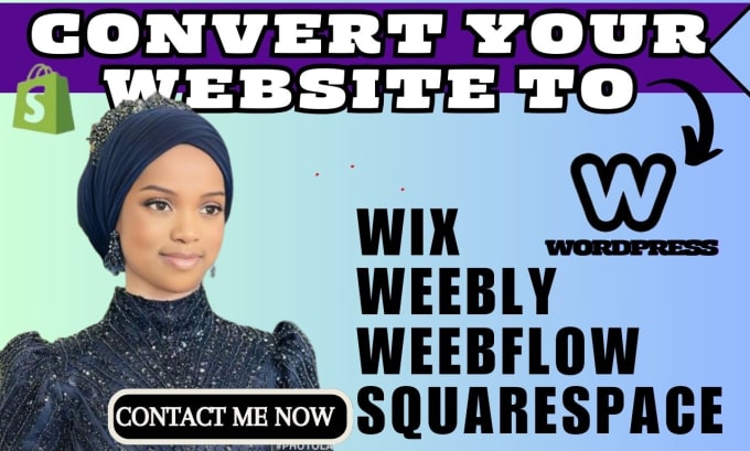 Gig Preview - Convert clone or transfer wix, weebly, webflow, squarespace to wordpress website