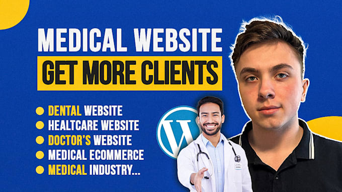 Gig Preview - Create any medical, dental, doctor, healtcare website