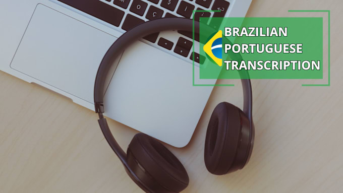 Gig Preview - Transcribe your english or brazilian portuguese audio