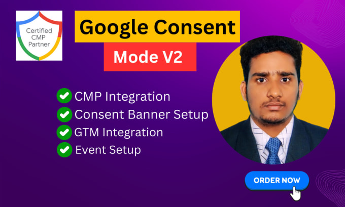 Gig Preview - Setup gdpr cookie consent banner v2 google consent banner mode v2 via GTM