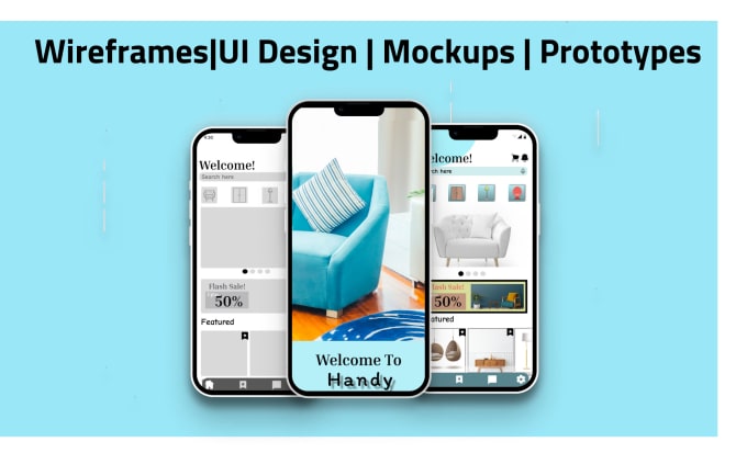 Gig Preview - Create UI UX design wireframes mockups prototypes for your mobile application