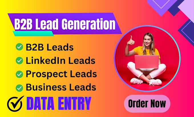 Gig Preview - Do targeted b2b lead generation contact listing phone numbers and linkedin leads