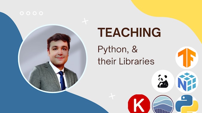 Gig Preview - Teach you python and their libraries from beginner to advanced