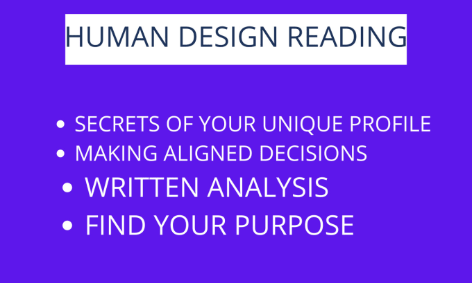 Gig Preview - Do a personalized human design reading for you