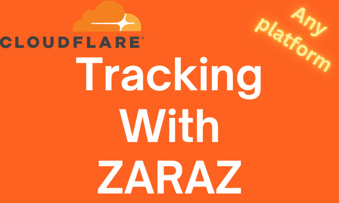 Gig Preview - Implement cloudflare zaraz and cloudflare worker server side tracking