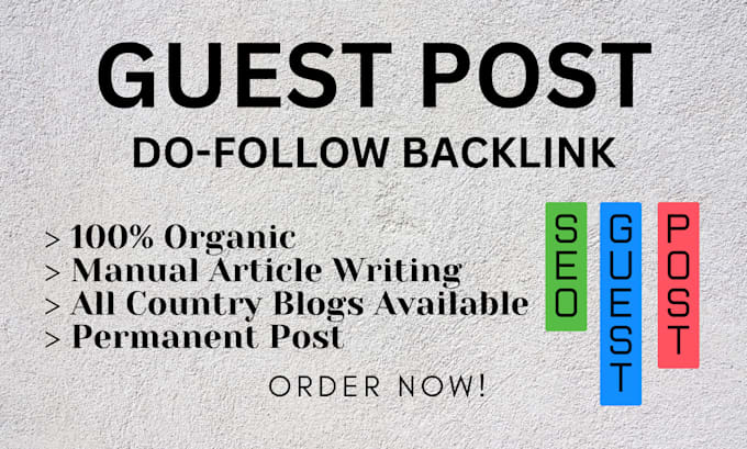 Gig Preview - Provide high quality guest posts with dofollow backlinks for SEO