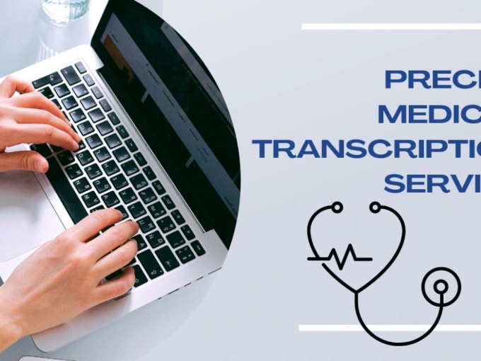 Bestseller - do professional medical transcription within 24 hours and stat