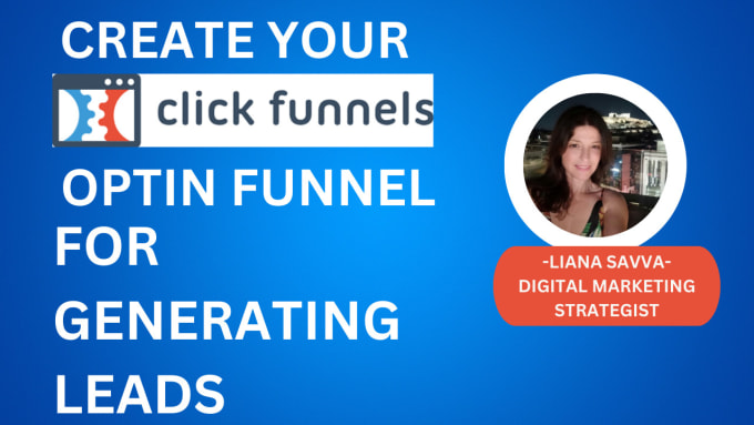 Gig Preview - Create in clickfunnels your optin funnel for generating leads